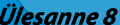 �lesanne 8